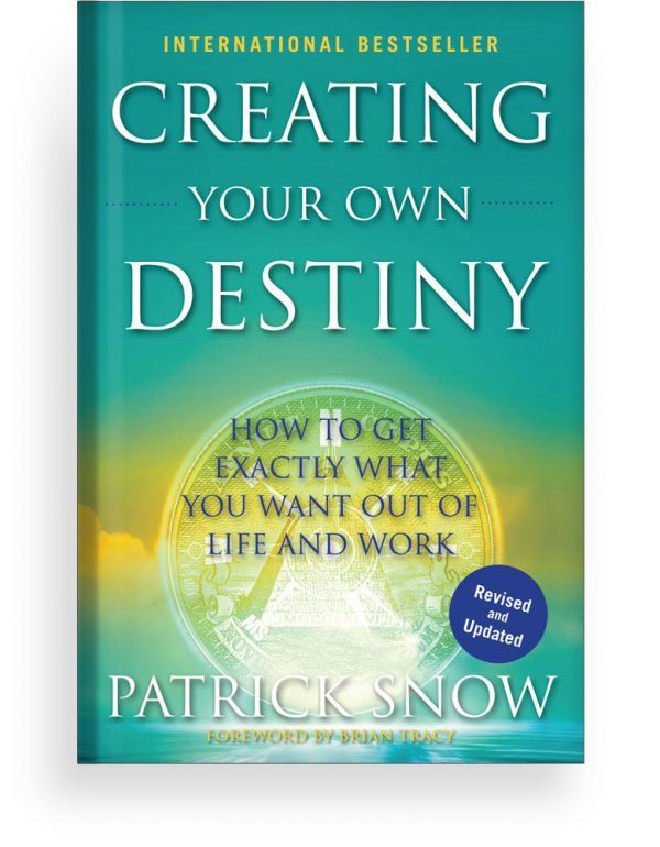 Creating Your Own Destiny