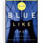 Blue like Jazz